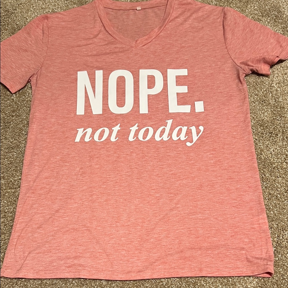 Amazon NOPE NOT TODAY Coral V-Neck Graphic Tee